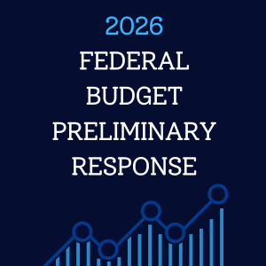 Our preliminary response to the 2026 Federal Budget